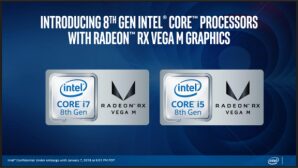 CES 2018: Intel показала первые процессоры Core с графикой AMD